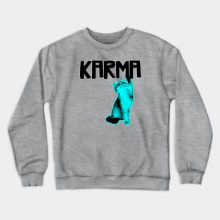 Karma Kitten Crewneck Sweatshirt